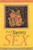 The Heart of Tantric Sex: A Unique Guide to Love and Sexual Fulfillment