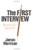 The First Interview: Revised for DSM-IV