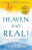 Heaven Is So Real: Expanded with Testimonials