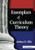 Exemplars of Curriculum Theory