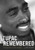 Tupac Remembered