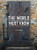 The World Must Know: The History of the Holocaust as Told in the United States Holocaust Memorial Museum
