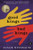 Good Kings Bad Kings: A Novel