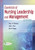 Essentials of Nursing Leadership and Management