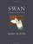 Swan: Poems and Prose Poems