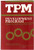 TPM Development Program : Implementing Total Productive Maintenance