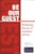 Be Our Guest: Perfecting the Art of Customer Service