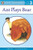 Ant Plays Bear (Penguin Young Readers, Level 3)