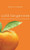 Cold Tangerines: Celebrating the Extraordinary Nature of Everyday Life