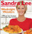 Sandra Lee Semi-Homemade Weeknight Wonders: 139 Easy Fast Fix Dishes