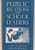 Public Relations for School Leaders