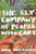The Sly Company of People Who Care