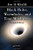 Black Holes, Wormholes and Time Machines, Second Edition