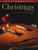 Christmas Standards: 27 Chord Melody Arrangements in Standard Notation & Tab