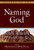 Naming God: Avinu MalkeinuOur Father, Our King (Prayers of Awe)