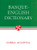Basque-English Dictionary