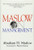Maslow on Management