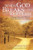 When God Breaks Your Heart: Choosing Hope in the Midst of Faith-Shattering Circumstances