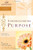 Understanding Purpose (Women of Faith Study Guide)