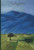 The Blue Mountain: A Novel