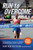 Run to Overcome: The Inspiring Story of an American Champion's Long-Distance Quest to Achieve a Big Dream