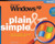 Microsoft Windows XP Plain & Simple