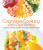 Cognitive Cooking with Chef Watson: Recipes for Innovation from IBM & the Institute of Culinary Education