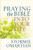 Praying the Bible into Your Life