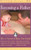 Becoming a Father: How to Nurture and Enjoy Your Family (Growing Family Series)