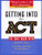Getting into the ACT: Official Guide to the ACT Assessment,Second Edition