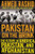 Pakistan on the Brink: The Future of America, Pakistan, and Afghanistan