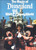 The Magic of Disneyland and Walt Disney World