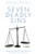 Seven Deadly Sins: Constitutional Rights and the Criminal Justice System Seven Deadly Sins: Constitutional Rights and the Criminal Justice System