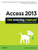 Access 2013: The Missing Manual Access 2013: The Missing Manual