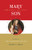 Mary Mother of the Son Vol II