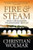 Fire & Steam: How the Railways Transformed Britain