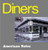 Diners: American Retro