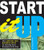 Start It Up: The Complete Teen Business Guide to Turning Your Passions Into Pay