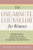 The One-Minute Counselor for Women: Practical Help for *Reaching Your Kids *Honoring Your Husband *Strengthening Your Relationships