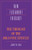 The Theology of the Johannine Epistles (New Testament Theology)