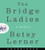 The Bridge Ladies CD: A Memoir
