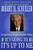 If It's Going to Be, It's Up to Me: The Eight Proven Principles of Possibility Thinking (Walker Large Print Books)