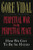 Perpetual War for Perpetual Peace: How We Got to Be So Hated