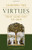 Learning the Virtues: That Lead You to God