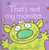 That's Not My Monster...(Usborne Touchy-Feely Books)