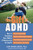 The Gift of ADHD: How to Transform Your Child's Problems into Strengths