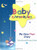 Baby Chronicles: My Very Own Story: from pre-natal to pre-school
