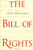 The Bill of Rights: Creation and Reconstruction