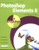 Photoshop Elements 6 in Easy Steps: for Windows and Mac