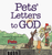 Pets' Letters To God